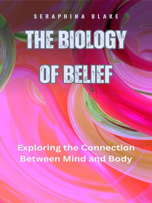 cover image of The Biology of Belief